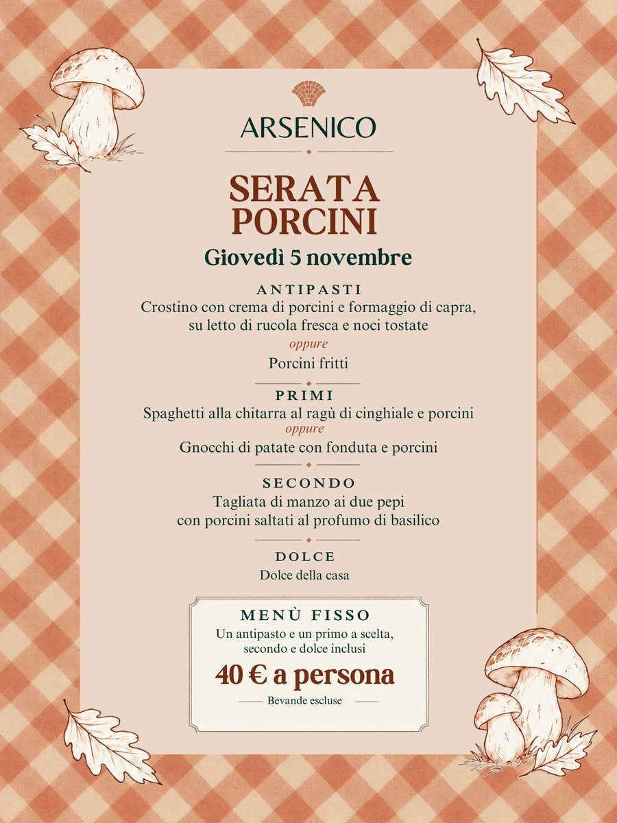 Serata Porcini da Arsenico, giovedì 5 novembre: menù fisso a 40 euro a persona, bevande escluse